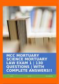 MCC MORTUARY SCIENCE MORTUARY LAW EXAM 1 | 130 QUESTIONS | WITH COMPLETE ANSWERS!!