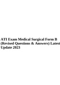 ATI Proctored  Exam Medical Surgical Form B (Revised Questions & Answers) Latest Update 2023.