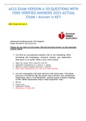 ACLS EXAM VERSION A 50 QUESTIONS WITH 100% VERIFIED ANSWERS 2023 ACTUAL EXAM / Answer is KEY