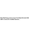 Hesi Med Surg review Exam Test Bank Revised 2023 100% Correct & Verified Answers.