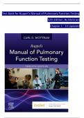 TEST BANK For Ruppel’s Manual of Pulmonary Function Testing 12th Edition By Mottram, Verified Chapters 1 - 13, Complete Newest Version