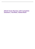 AHLEI Exam Review with Complete Solution | Verified | Rated Best