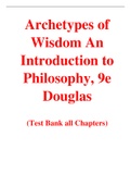 Archetypes of Wisdom An Introduction to Philosophy, 9e Douglas Soccio (Test Bank)