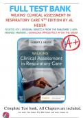 Test Bank For Wilkins' Clinical Assessment in Respiratory Care 9th Edition By Al Heuer|9780323696999|All Chapters 1-21| LATEST