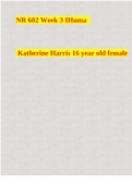 NR 602 Week 3 IHuma Katherine Harris 16 year old female