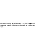 HESI Case Study; Hypertension of a 65-year-old African American woman who comes to the clinic for a follow-up visit.