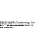 DYSRHYTHMIA BASIC A Competency Exam Relias (2023) Exam Elaboration Questions and Answers Score A+ RELIAS DYSRHYTHMIA BASIC A Test with Answers 2023,Relias Cardiac dysrhythmia management & pacemakers Study Guide, Relias ED RN A Test Questions with 100% Cor