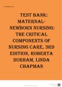 Test Bank:  Maternal- Newborn Nursing:  The Critical  Components of  Nursing Care, 3rd  Edition, Roberta  Durham, Linda  Chapman 
