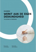 Examen - B1-K2-W1 – Werkt aan de eigen deskundigheid. 