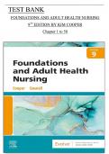 Test Bank for Foundations and Adult Health Nursing 9th Edition by Cooper Gosnell All chapters ISBN:9780323812047  latest 