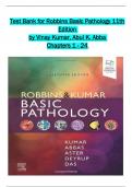 TEST BANK For Robbins & Kumar Basic Pathology, 11th Edition by Vinay Kumar, Abul K. Abba, All 1-24 Chapters Covered ,Latest Edition ISBN 9780323790185