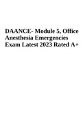 DAANCE- Module 5, Office Anesthesia Emergencies Exam Latest 2023 Rated A+