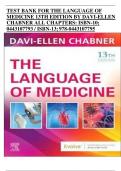 TEST BANK FOR THE LANGUAGE OF MEDICINE 13TH EDITION BY DAVI-ELLEN CHABNER ALL CHAPTERS: ISBN-10; 0443107793 / ISBN-13;978-0443107795