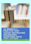 CA BRANCH 3 PRACTICE TEST (WOOD DESTROYING ORGANISMS) QUESTIONS WITH 100% SOLVED ANSWERS!!