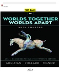 Test Bank for Worlds Together, Worlds Apart;A History of the World from the Beginnings of Humankind to the Present 6th Edition by Jeremy Adelman, Elizabeth Pollard & Robert Tignor - Complete Elaborated & Latest Test Bank. ALL Chapters  1-11 Included 