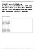 NUR2513 Maternal-Child Study Questions/Maternal-Child Nursing (NUR 2513) MATERNAL FINAL Exam 2024;Three Different Versions Actual Questions and Answers Solved 100%- Rasmussen | get it 100% accurate!!