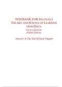 TESTBANK FOR STATISTICS THE ART AND SCIENCE OF LEARNING FROM DATA FOURTH EDITION (Global Edition) Answers At The End Of Each Chapter