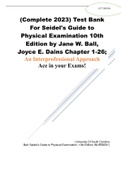 (Complete 2023)  1-Test Bank For Seidel's Guide to Physical Examination 9th&10th Edition by Jane W. Ball, Joyce E. Dains Chapter 1-26; 2-Bates’ Guide To Physical Examination and History Taking 13th Edition Bickley Test Bank  An Interprofessional Approach