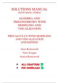 Solutions Manual for Algebra and Trigonometry With Modeling and Visualization 6th Edition By Gary Rockswold