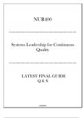 NUR400 (Systems Leadership for Continuous Quality) Latest Final Guide 2024.