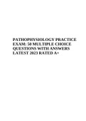 PATHOPHYSIOLOGY PRACTICE EXAM: 50 MULTIPLE CHOICE QUESTIONS WITH ANSWERS LATEST 2023 RATED A+