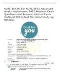 NURS 6512N-53/ NURS 6512 Advanced  Health Assessment 2022 Midterm Exam  Questions and Answers (Actual Exam  Updated 2023) Best Revision/ Studying  Material