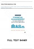 Solution Manual - for Financial Management for Public, Health, and Not-for-Profit Organizations Seventh Edition by Steven A. Finkler, All Chapters |Complete Guide A+