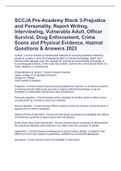 SCCJA Pre-Academy Block 3-Prejudice and Personality, Report Writing, Interviewing, Vulnerable Adult, Officer Survival, Drug Enforcement, Crime Scene and Physical Evidence, Hazmat Questions & Answers 2023