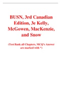 BUSN, 3rd Canadian Edition, 3e Kelly, McGowen, MacKenzie, and Snow (Test Bank)