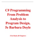C# Programming From Problem Analysis to Program Design 5th Edition By Barbara Doyle (Test Bank)