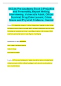 SCCJA Pre-Academy Block 3-Prejudice and Personality, Report Writing, Interviewing, Vulnerable Adult, Officer Survival, Drug Enforcement, Crime Scene and Physical Evidence, Hazmat