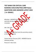 TEST BANK FOR CRITICAL CARE  NURSING  CEN/CCRN/TNCC/NRP Notes  QUESTIONS AND ANSWERS LATEST 2024 | A+ GRADE| 