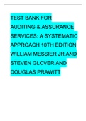 Test Bank for Auditing & Assurance Services,, A Systematic Approach 10th Edition William Messier Jr and Steven Glover and Douglas Prawitt.