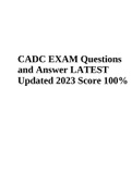 CADC EXAM Questions and Answer LATEST 2023 Score A+ | CADC Practice Exam Questions Test with Complete and Verified Solutions 2023-2024 | CADC Exam Practice Test Questions And Answers | CADC Practice Exam Questions (Test 1) with Complete and Verified Solut