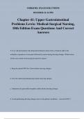 Chapter 41: Upper Gastrointestinal Problems Lewis: Medical-Surgical Nursing, 10th Edition Exam Questions And Correct Answers