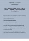 Lewis Medical Surgical Nursing Chap 47: Lower GI Problems Exam Questions And Correct Answers