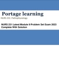 NURS 231 Latest Module 9 Problem Set Exam 2023 Complete With Solution