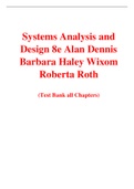 Systems Analysis and Design 8e Alan Dennis Barbara Haley Wixom Roberta Roth (Solution Manual with Test Bank)	