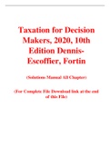 Taxation for Decision Makers, 2020, 10th Edition Dennis-Escoffier, Fortin (Solution Manual)