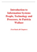 Introduction to Information Systems People Technology and Processes 4th Edition By Patricia Wallace (Test Bank)