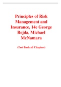 Principles of Risk Management and Insurance, 14e George Rejda, Michael McNamara (Solution Manual with Test Bank)	