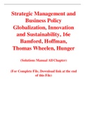 Strategic Management and Business Policy Globalization, Innovation and Sustainability 16th Edition By Bamford, Hoffman, Thomas Wheelen, Hunger (Solution Manual)
