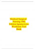 TEST BANK For Medical Surgical Nursing 10th Edition Ignatavicius Workman, Verified