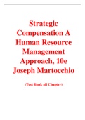 Strategic Compensation A Human Resource Management Approach 10th Edition By Joseph Martocchio (Test Bank)