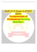 NUR 2115 Exam (LATEST 2023): Fundamentals of Professional Nursing GRADED A+