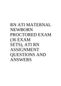 NURS345 RN ATI MATERNAL NEWBORN PROCTORED EXAM (36 EXAM SETS), ATI RN ASSIGNMENT QUESTIONS AND ANSWERS