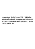 American Red Cross CPR / AED for the Professional Rescuer and First Aid Exam - Questions and Answers Latest 2023 Rated A+