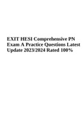 EXIT HESI Comprehensive PN Exam A Practice Questions Latest Update 2023/2024 Rated 100%