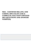 NHA - CERTIFIED BILLING AND CODING SPECIALIST (CBCS) COMPLETE SOLUTION UPDATED 2023 (QUESTIONS AND ANSWERS VERIFIED)