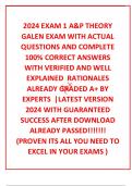 2024 EXAM 1 A&P THEORY GALEN EXAM WITH ACTUAL QUESTIONS AND COMPLETE 100% CORRECT ANSWERS WITH VERIFIED AND WELL EXPLAINED  RATIONALES ALREADY GRADED A+ BY EXPERTS  |LATEST VERSION 2024 WITH GUARANTEED SUCCESS AFTER DOWNLOAD  ALREADY PASSED!!!!!!! (PROVEN